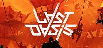 Last Oasis Crack & CODEX Torrent Full PC + CPY Game Free 2023