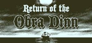 Return Of The Obra Dinn Razor Crack Torrent Full PC Game 2023